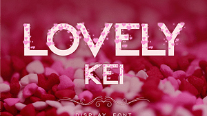 Lovely Kei Font (FREE), Font Romantis yang Otentik