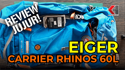 Tempatbagi.com - Review Eiger Carrier Rhinos 60L