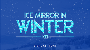Ice Mirror in Winter Kei Font (FREE), Winter Crack Ice Style