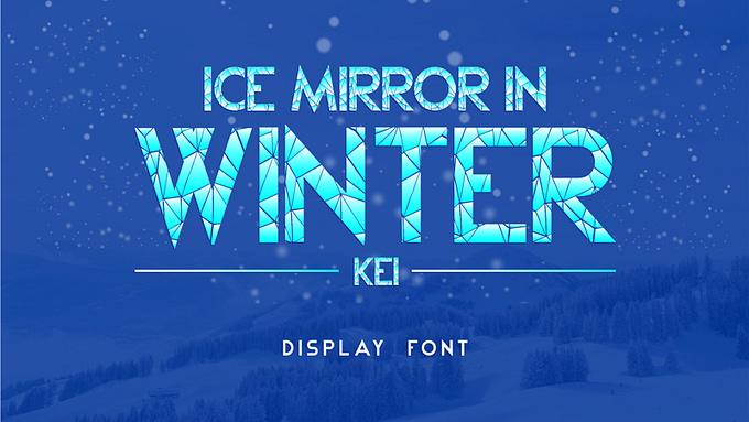 Ice Mirror in Winter Kei Font (FREE), Font Pecahan Es di Winter